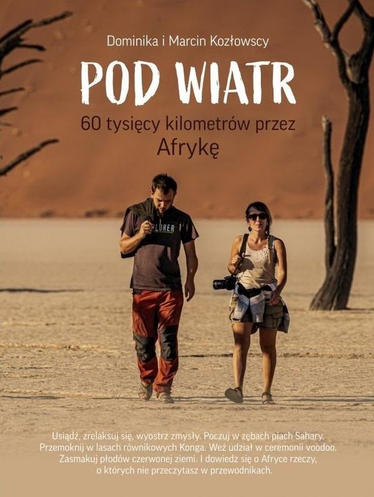 Pod Wiatr. 60 tysięcy kilometrów przez Afrykę
