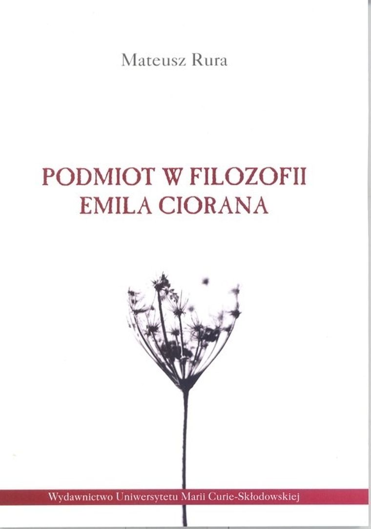 Podmiot w filozofii Emila Ciorana