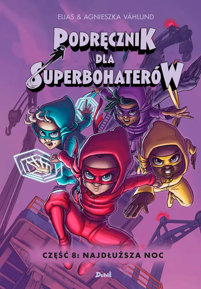 Podręcznik dla Superbohaterów. Część 8: Najdłuższa noc