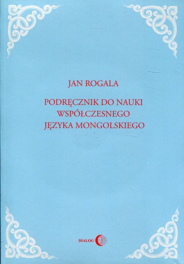 Podręcznik do nauki współczesnego języka mongolskiego