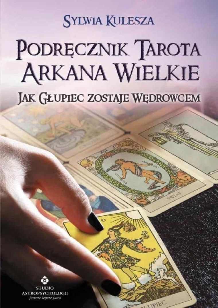Podręcznik Tarota. Arkana Wielkie