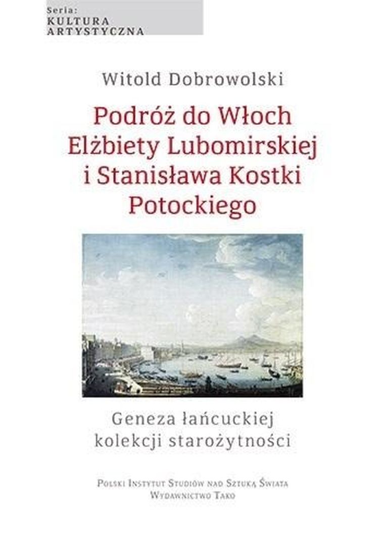 Podróż do Włoch Elżbiety Lubomirskiej