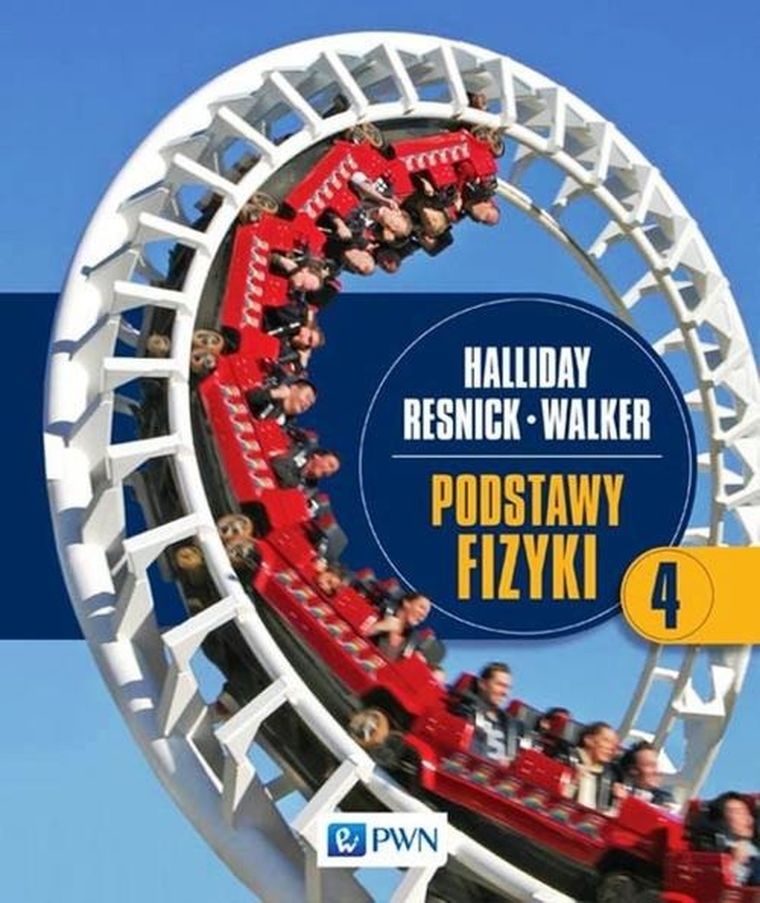 Podstawy fizyki. Podręcznik. Tom 4