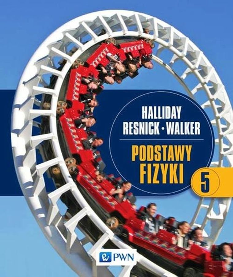 Podstawy fizyki. Podręcznik. Tom 5
