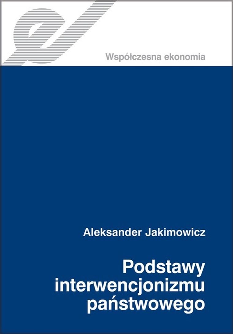 Podstawy interwencjonizmu państwowego