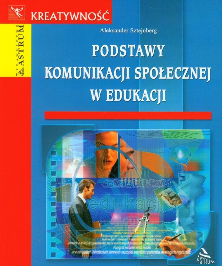 Podstawy komunikacji społecznej w edukacji