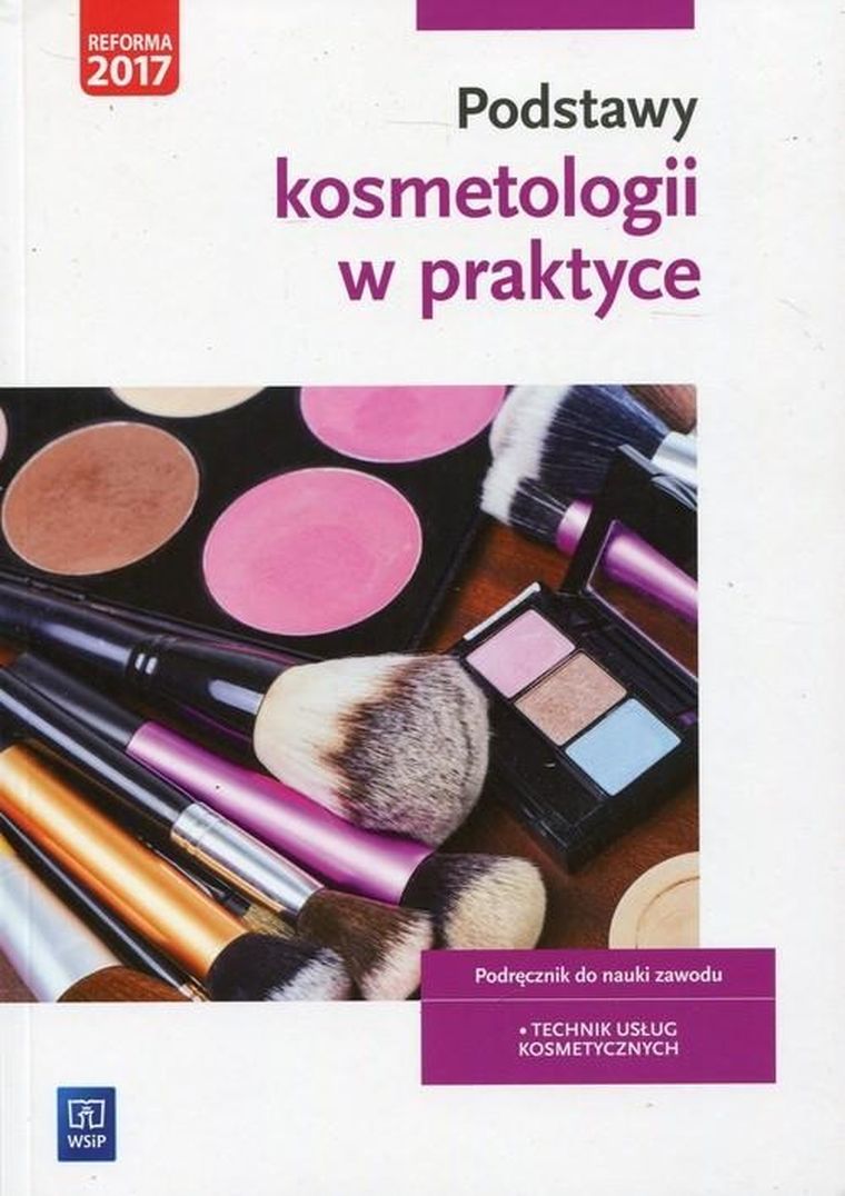 Podstawy kosmetologii w praktyce
