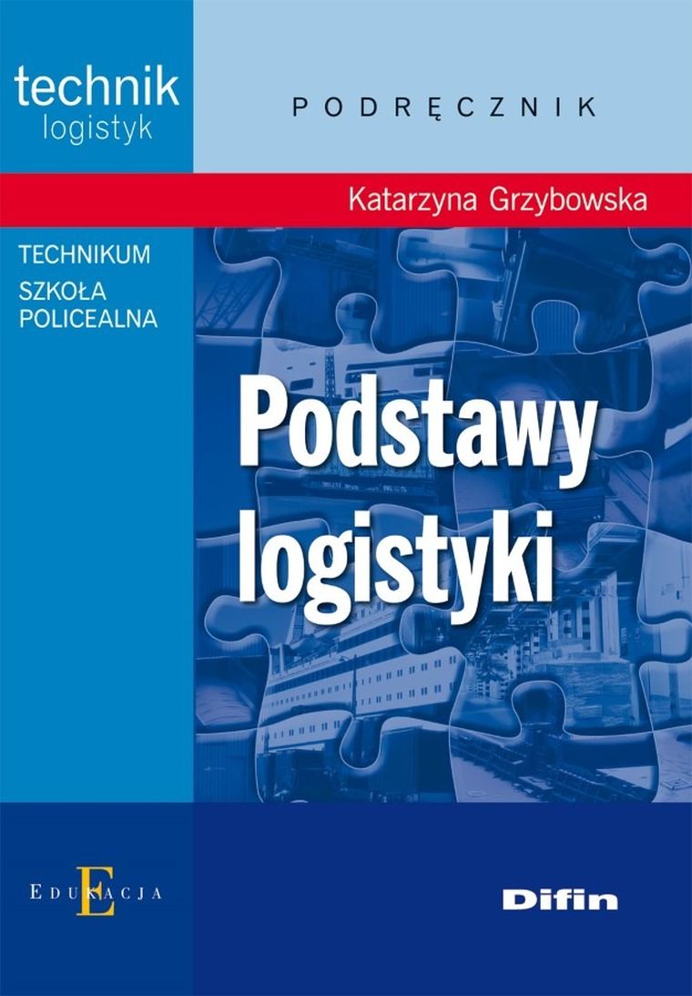 Podstawy logistyki. Podręcznik