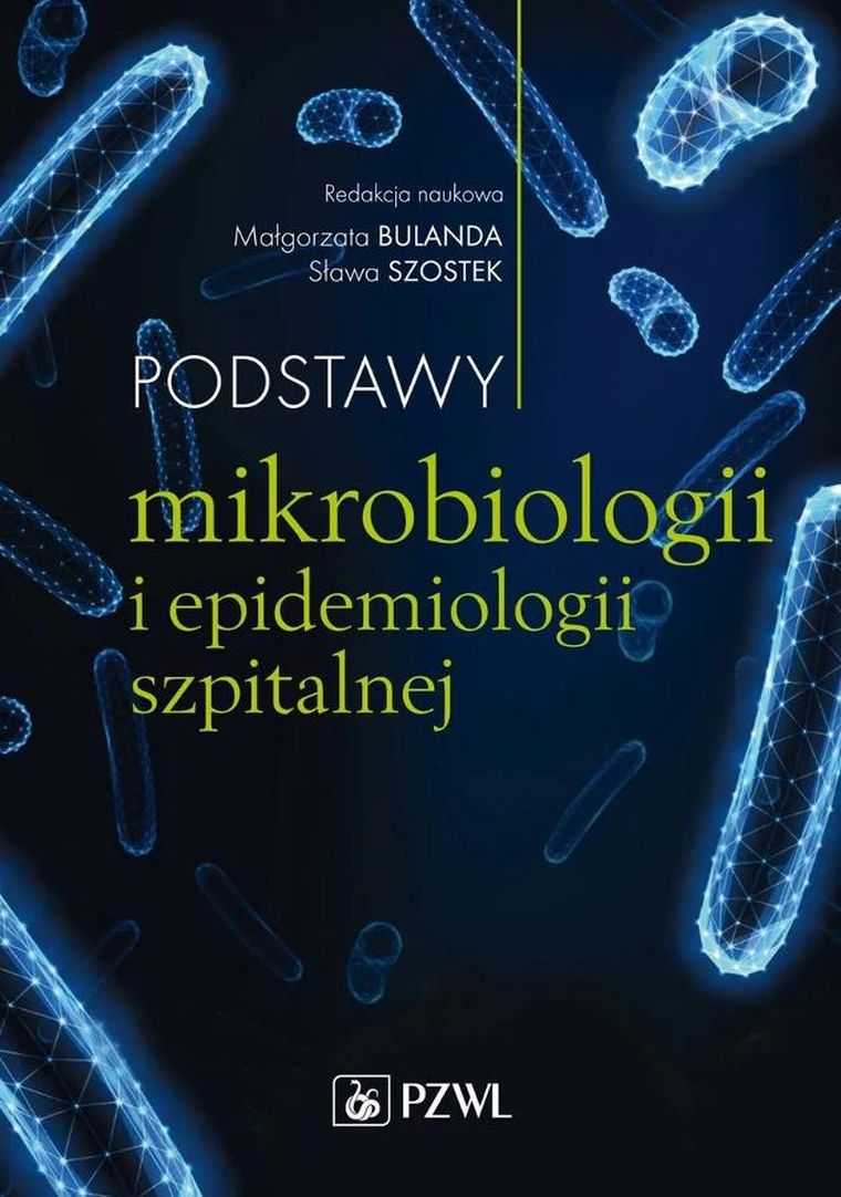 Podstawy mikrobiologii i epidemiologii szpitalnej