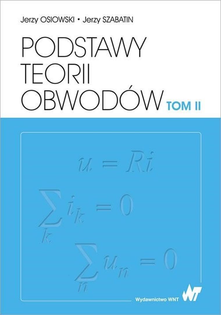 Podstawy teorii obwodów. Tom 2