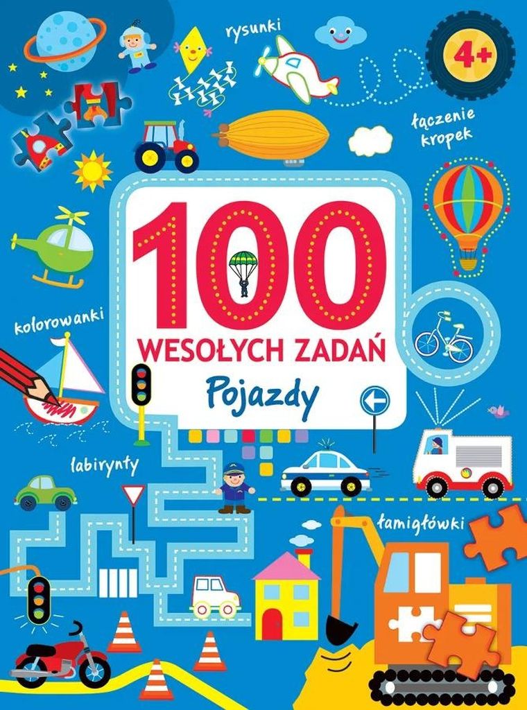 Pojazdy. 100 wesołych zadań