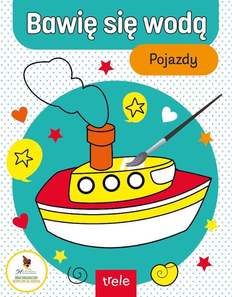 Pojazdy. Bawię się wodą