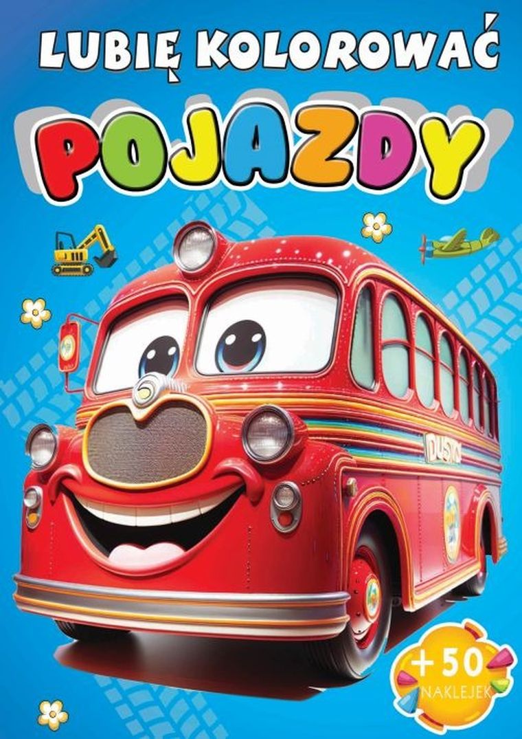 Pojazdy. Kolorowanka + 50 naklejek