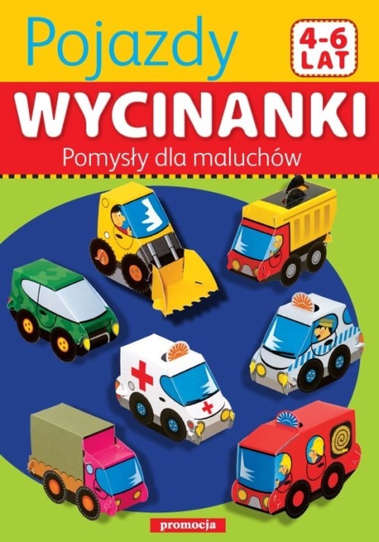 Pojazdy wycinanki. Pomysły dla maluchów