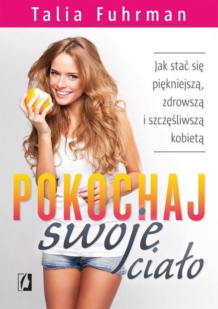 Pokochaj swoje ciało