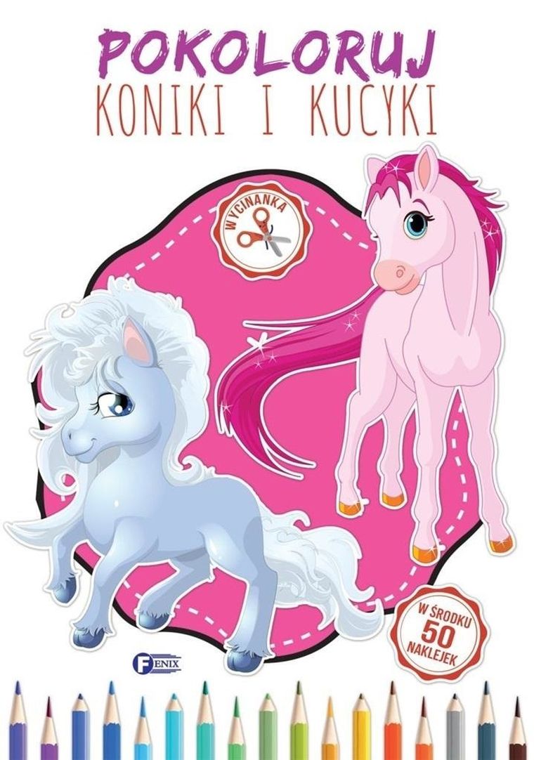 Pokoloruj. Koniki i Kucyki