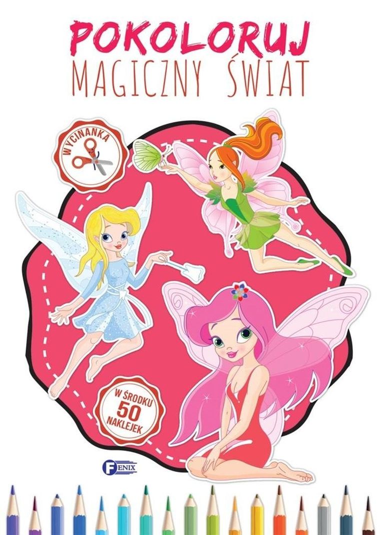 Pokoloruj. Magiczny Świat