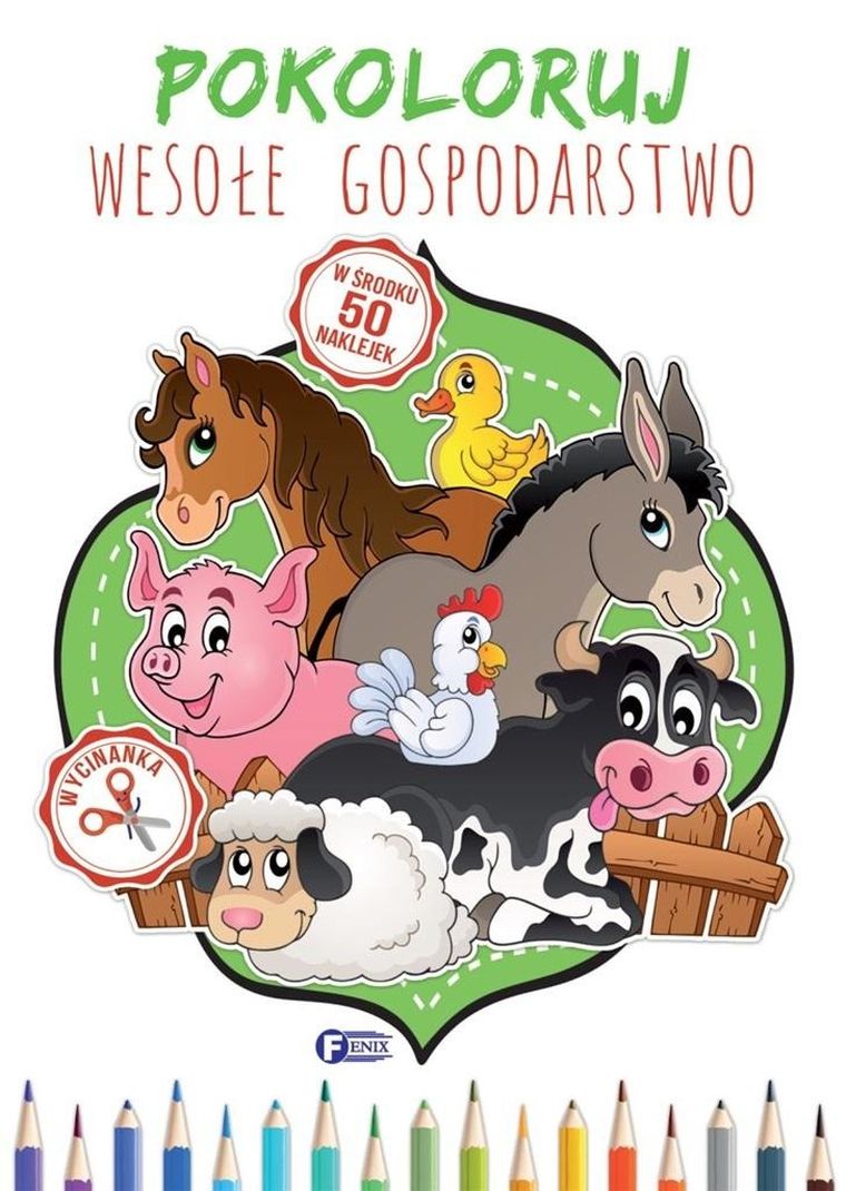 Pokoloruj. Wesołe gospodarstwo