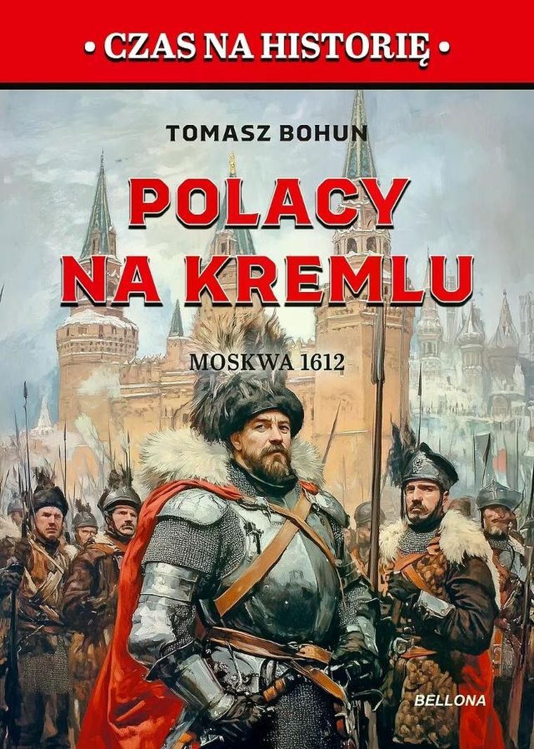 Polacy na Kremlu. Moskwa 1612