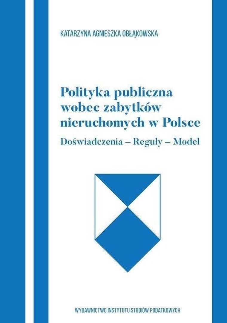 Polityka publiczna wobec zabytków nieruchomych w Polsce