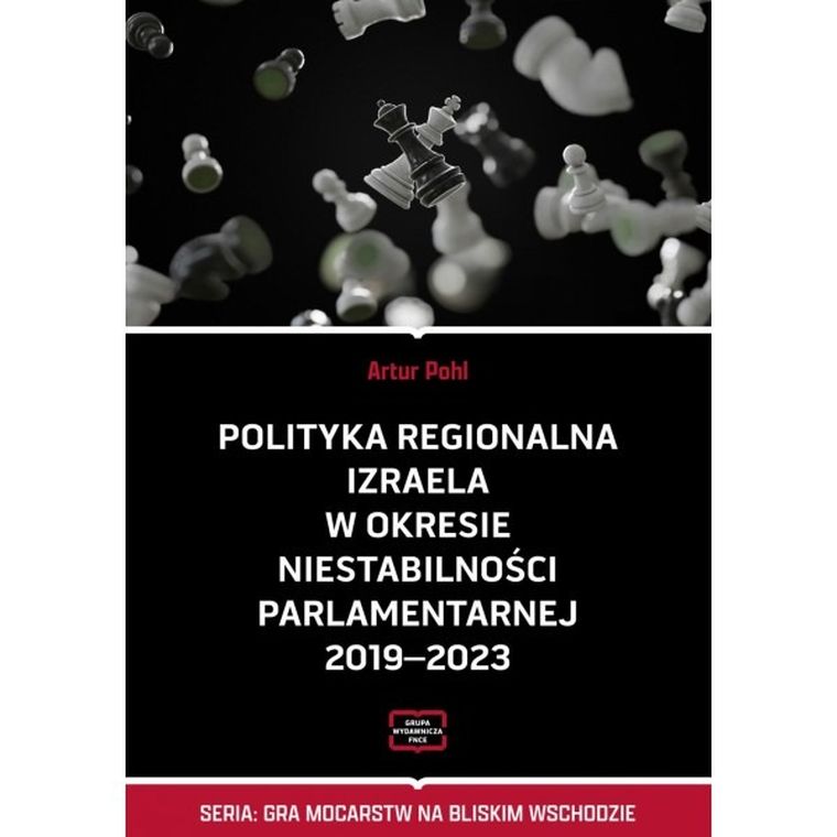 Polityka regionalna Izraela w okresie niestabilności parlamentarnej 2019-2023