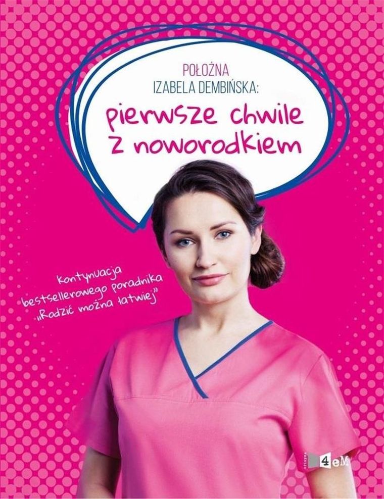 Położna Izabela Dembińska: Pierwsze chwile z