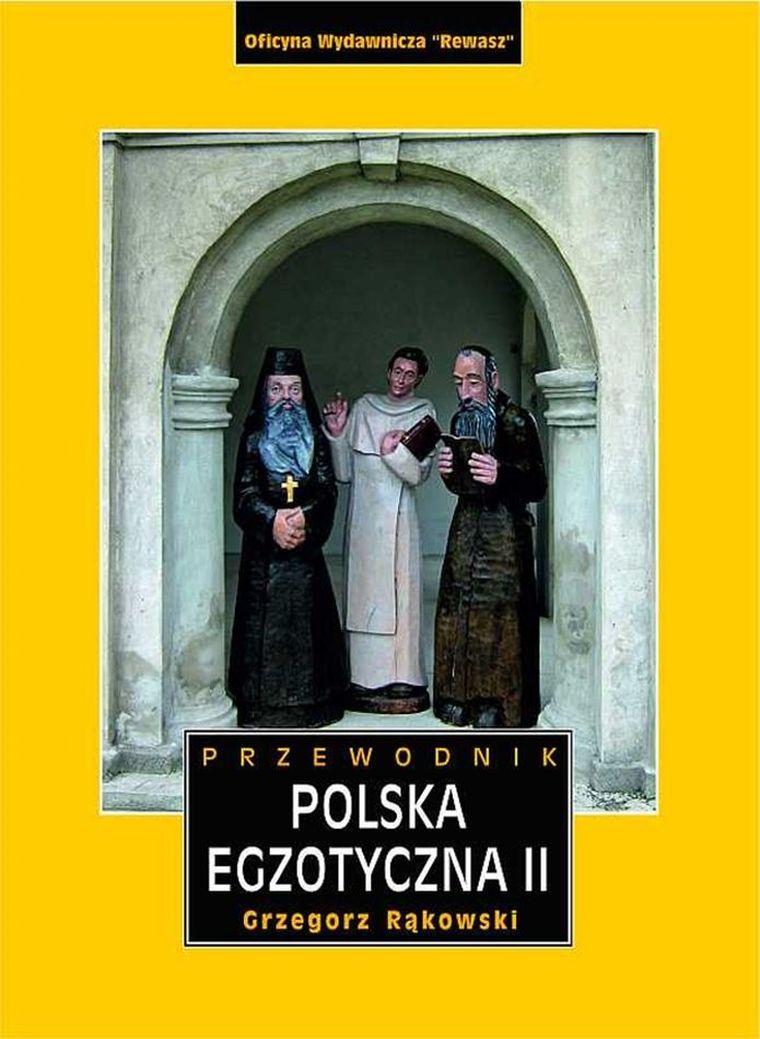 Polska egzotyczna. Przewodnik. Tom 2