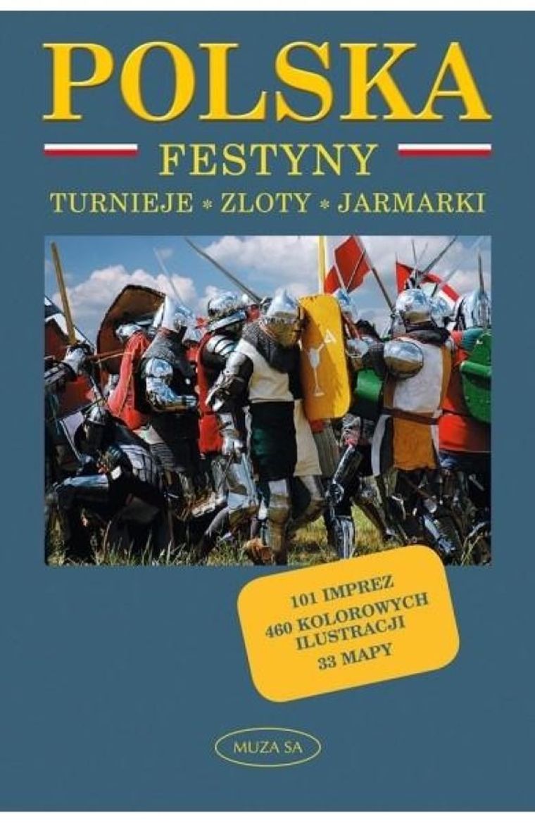 Polska. Festyny turnieje, zloty, jarmarki