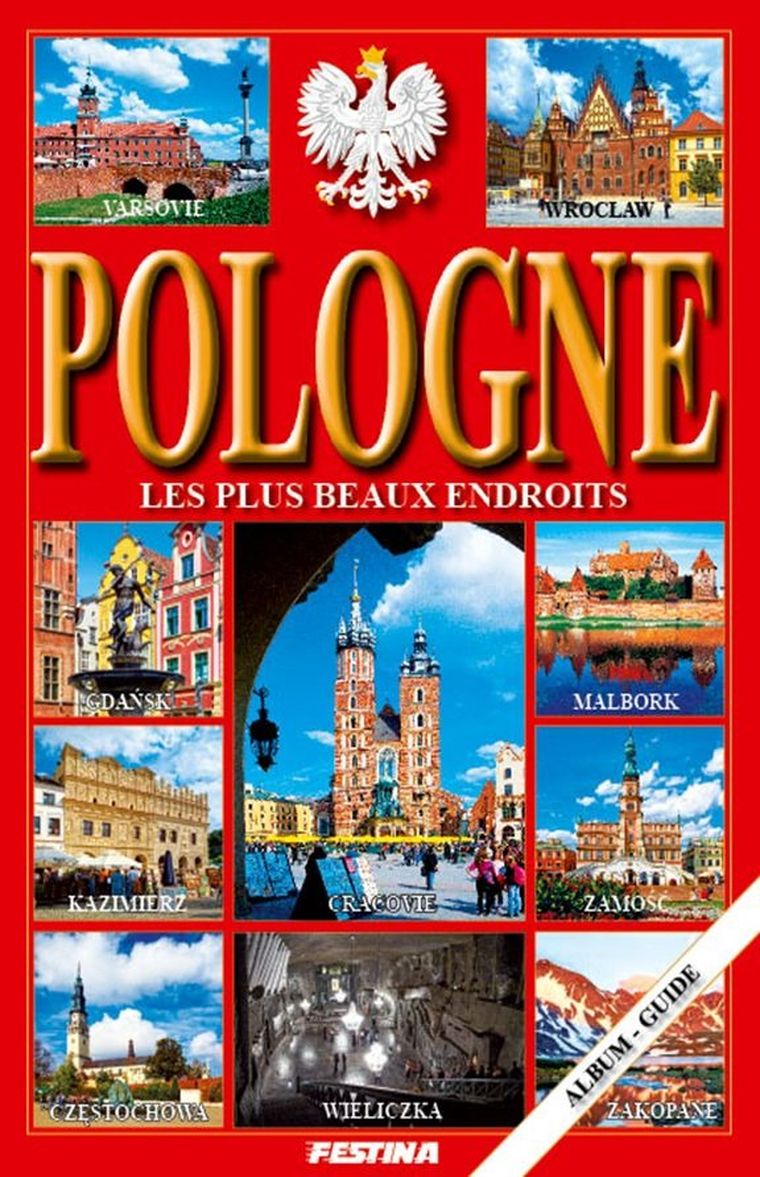 Polska. Najpiękniejsze miejsca. Pologne. Les plus beaux endroits. Wersja francuska