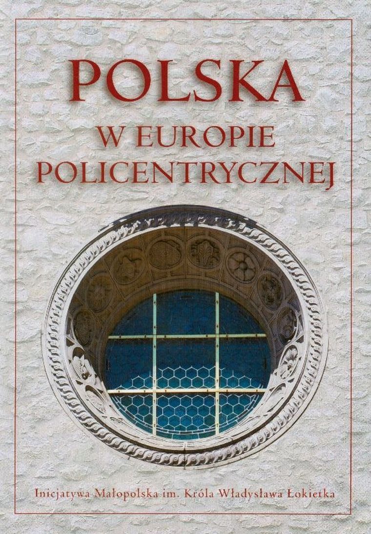 Polska w Europie policentrycznej