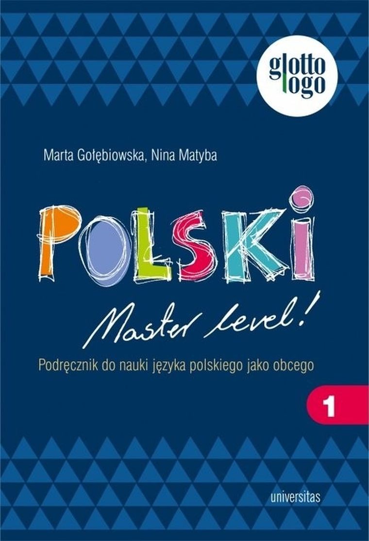 Polski Master. Level! 1 Podręcznik do nauki języka polskiego jako obcego (A1)