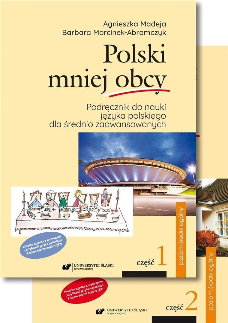Polski mniej obcy B2. Część 1. Podręcznik + Część 2. Klucz