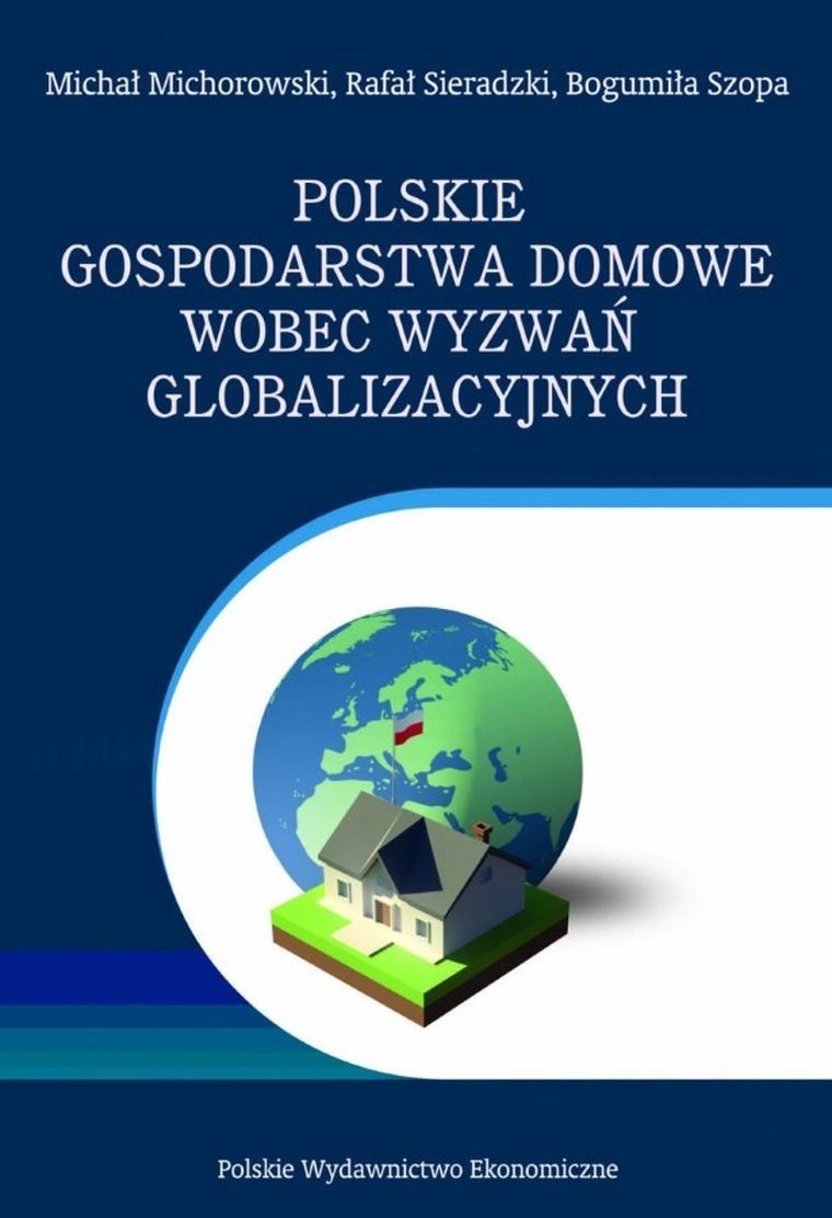 Polskie gospodarstwa domowe wobec wyzwań globalizacyjnych