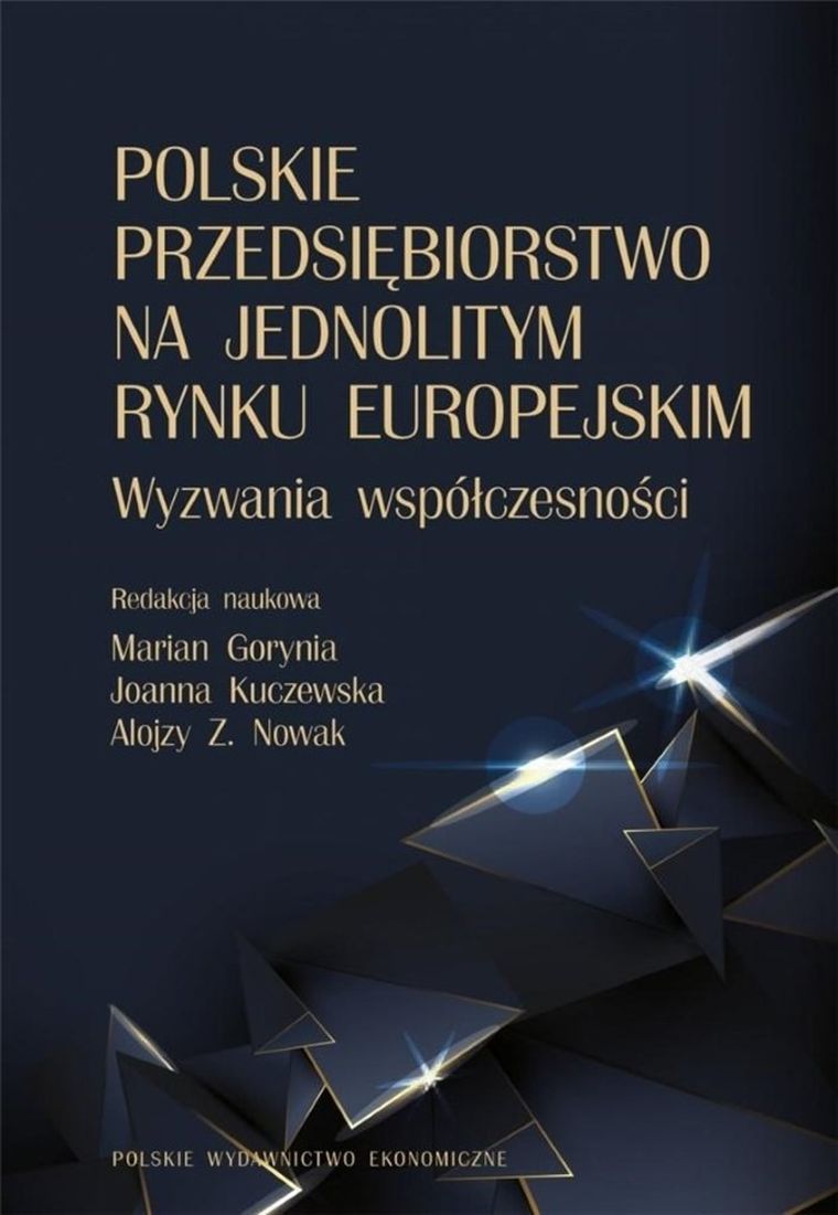 Polskie przedsiębiorstwo na jednolitym rynku europejskim