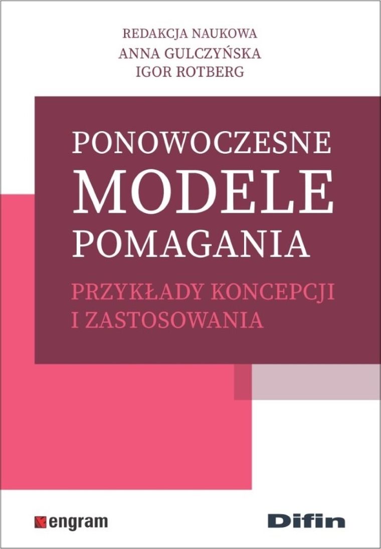 Ponowoczesne modele pomagania. Przykłady koncepcji i zastosowania