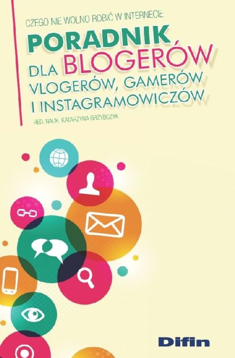 Poradnik dla blogerów, vlogerów, gamerów i instagramowiczów