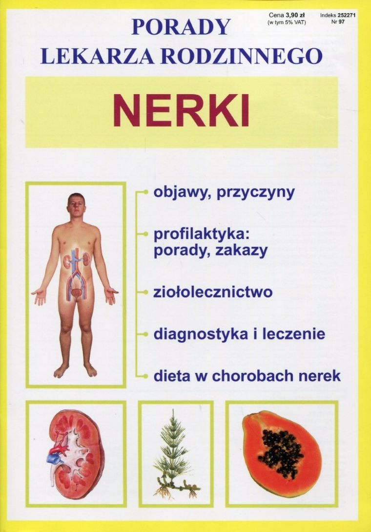Porady Lekarza Rodzinnego nr 97. Nerki