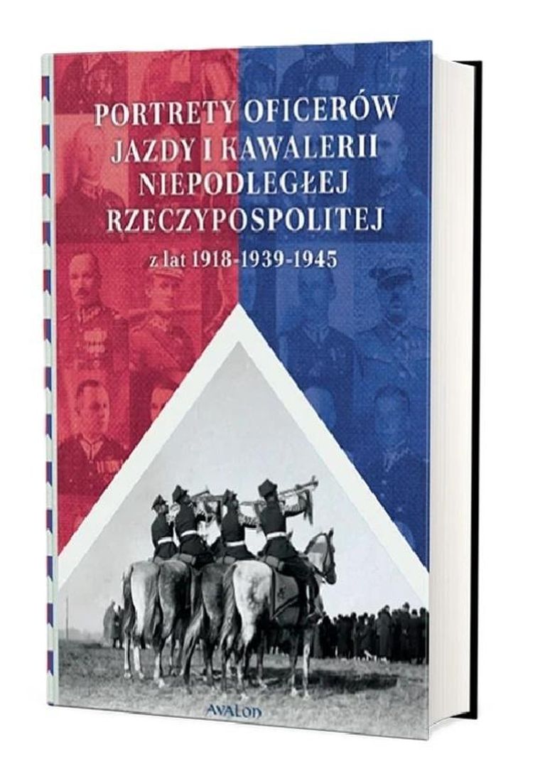 Portrety oficerów jazdy i kawalerii niepodległej Rzeczypospolitej