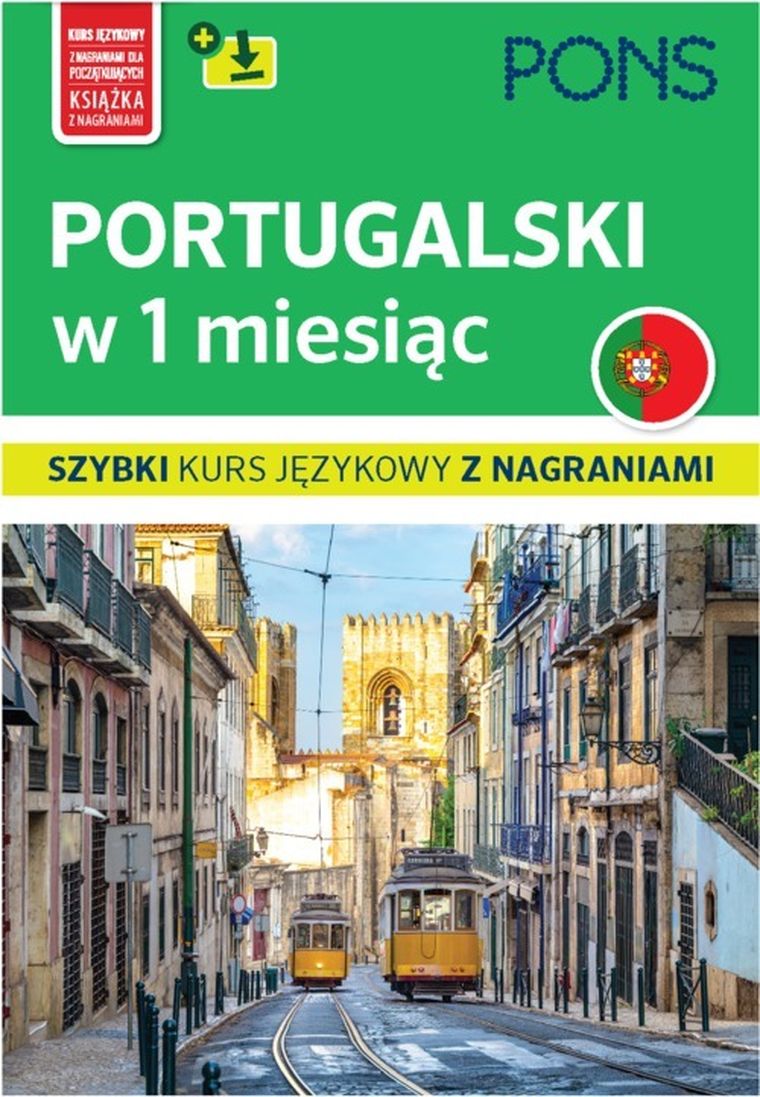 Portugalski w 1 miesiąc. Szybki kurs językowy z nagraniami