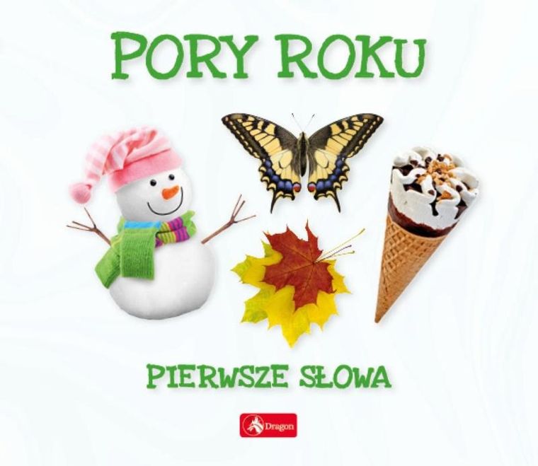Pory roku. Pierwsze słowa