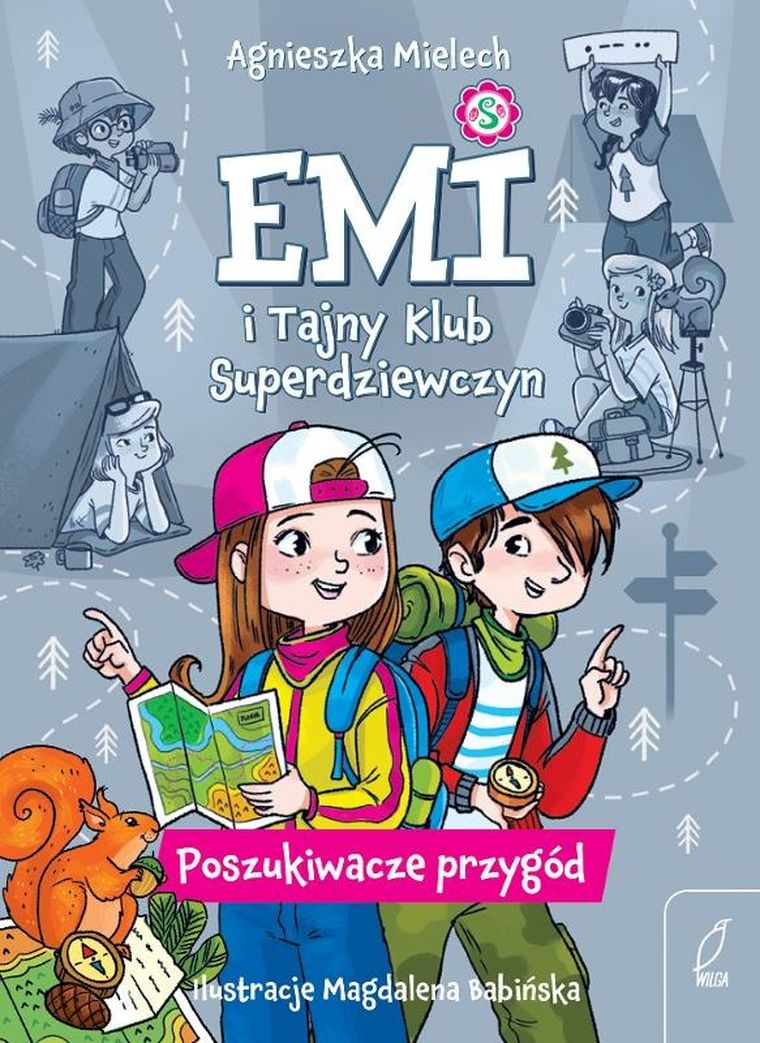 Poszukiwacze przygód. Emi i Tajny Klub Superdziewczyn. Tom 7