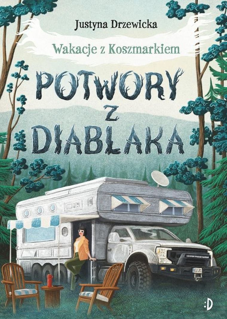 Potwory z Diablaka. Tom 2. Wakacje z Koszmarkiem