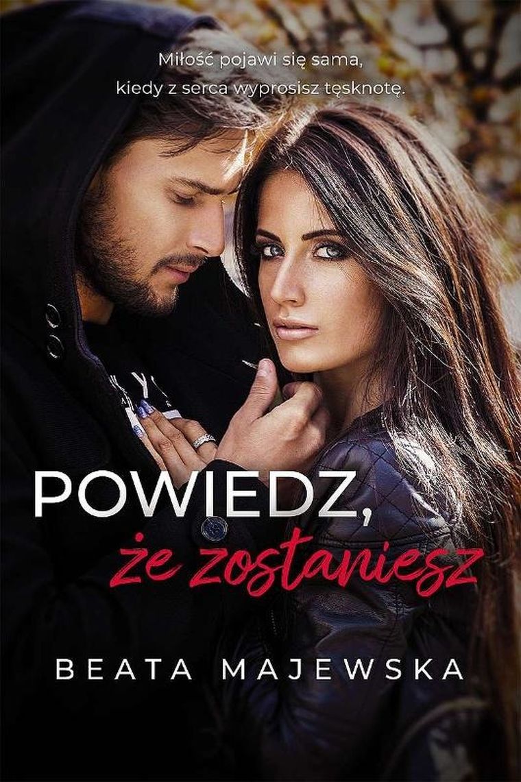 Powiedz, że zostaniesz. Zapomnij, że istniałem. Tom 3,5 (wydanie kieszonkowe)