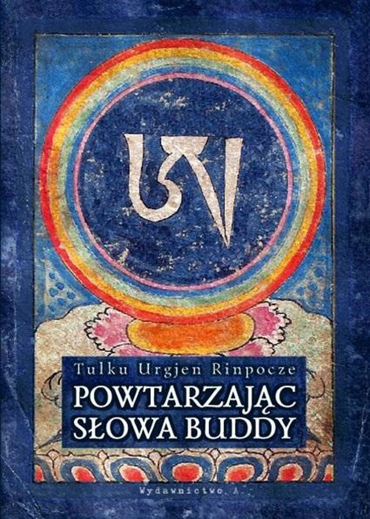 Powtarzając słowa Buddy