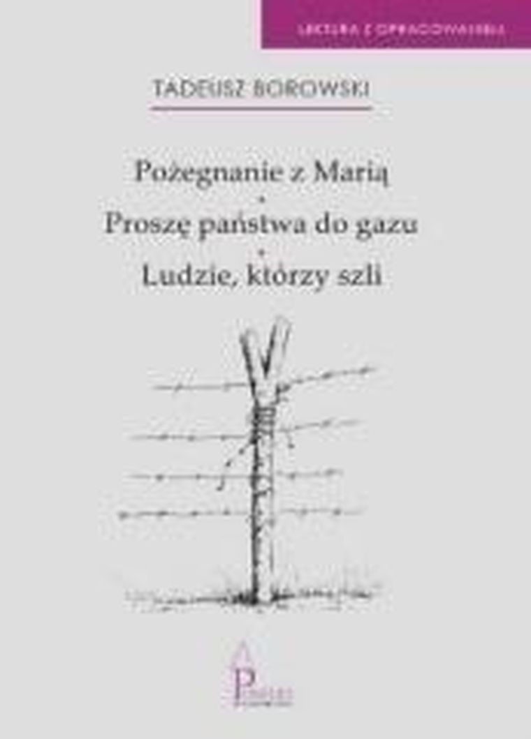 Pożegnanie z Marią. Proszę państwa do gazu. Ludzie