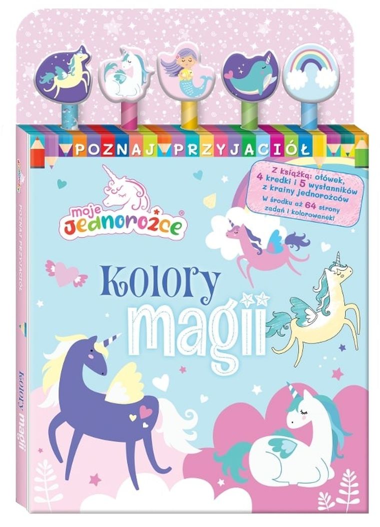 Poznaj przyjaciół. Kolory magii. Moje Jednorożce