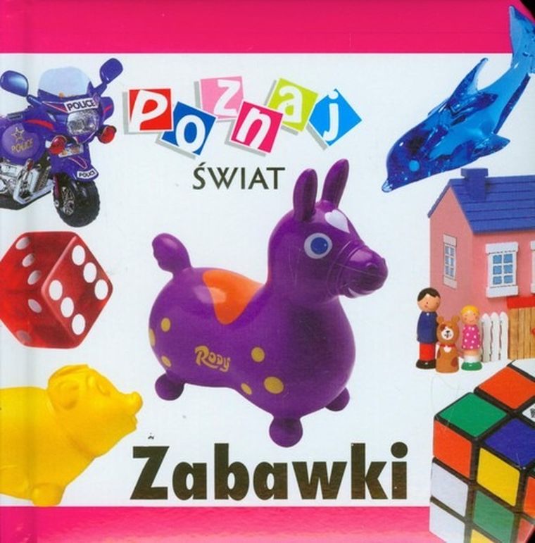 Poznaj świat. Zabawki
