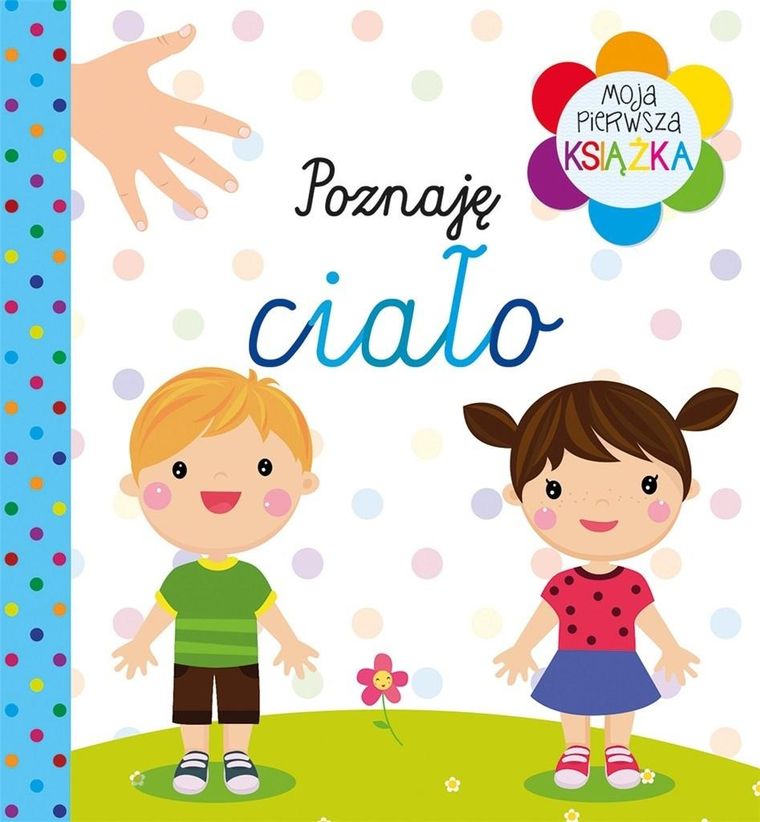 Poznaję ciało. Moja pierwsza książka