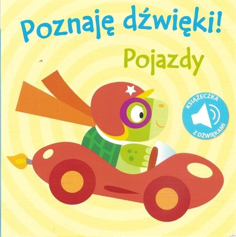 Poznaję dźwięki. Pojazdy
