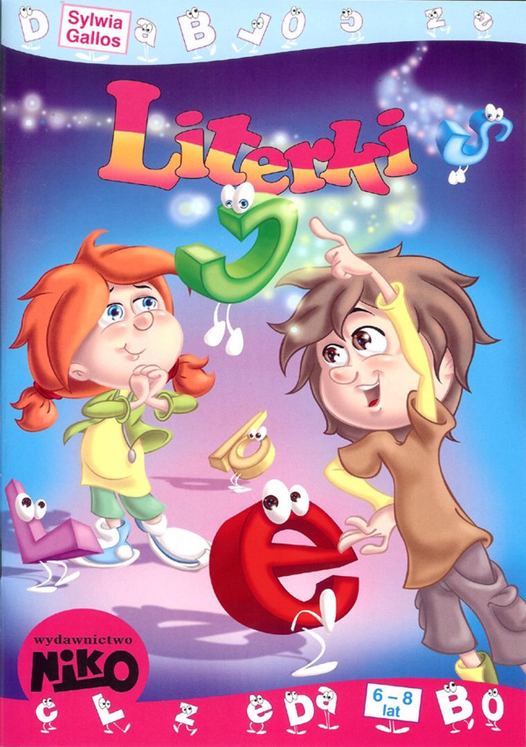 Poznaję i utrwalam. Literki. Wiek 6-8 lat